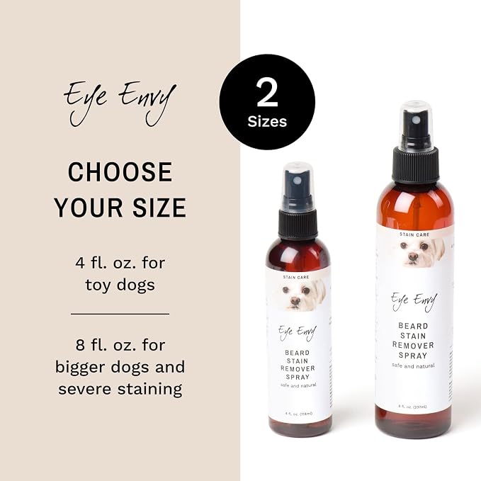 Eye Envy Beard Stain Remover Spray for Dogs/Cats. Natural, Safe. Remove Stains from Drooling, Saliva, Food, Runoff from Tearing. Removes Odors. Keeps Dog Beards Clean. 8oz
