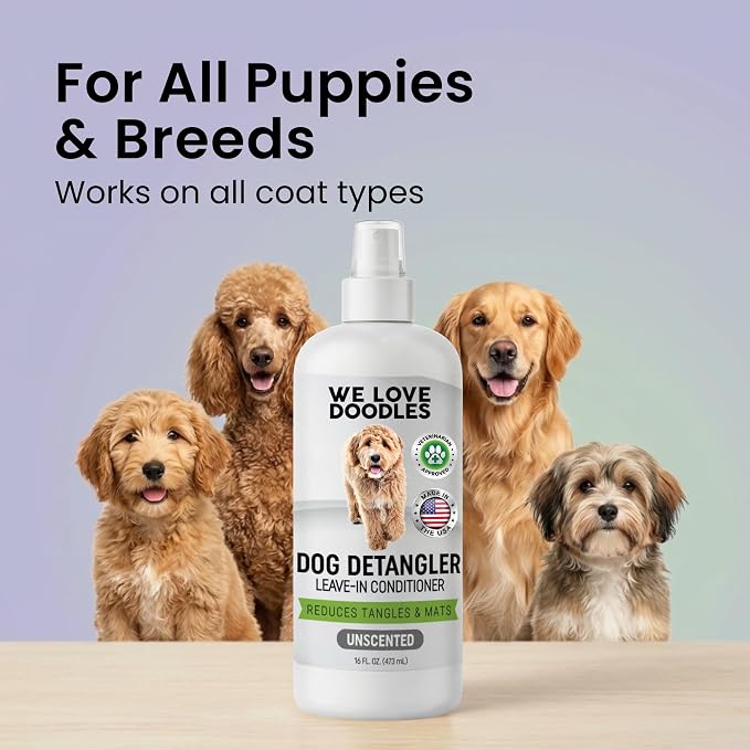 We Love Doodles Dog Detangler Spray - Leave-in Conditioner for Dogs - Dog Detangling Spray - Dematting Spray for Dogs - Tangle Remover - Made in The USA (Hypoallergenic Unscented)