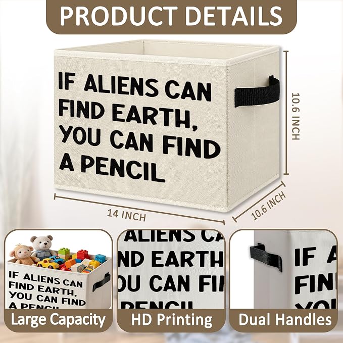Funny Classroom Foldable Storage Bins Box with Handles, If Aliens Can Find Earth You Can Find a Pencil Collapsible Organizer Basket for Kids Nursery Room Bedroom Classroom Toys Books