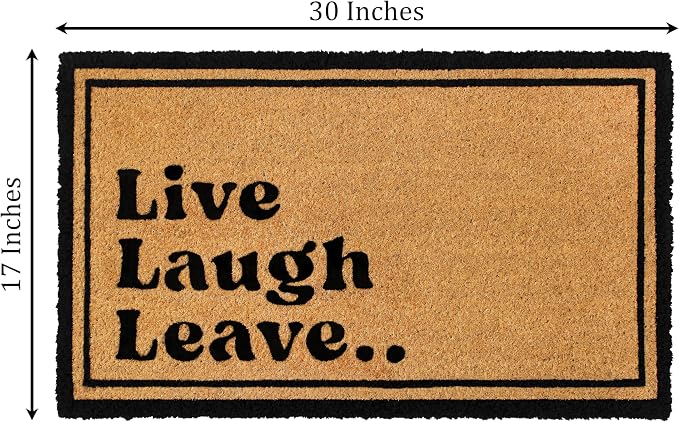 Croft&Cane Coco Coir Doormat - 17x30 Live Laugh Leave Funny Front Door Mat - Heavy Duty Non Slip Backing - Natural Coir Dirt Trapper - Low Profile Indoor Outdoor Entryway Rug - High Traffic Mat