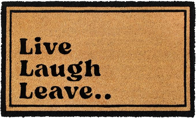 Croft&Cane Coco Coir Doormat - 17x30 Live Laugh Leave Funny Front Door Mat - Heavy Duty Non Slip Backing - Natural Coir Dirt Trapper - Low Profile Indoor Outdoor Entryway Rug - High Traffic Mat
